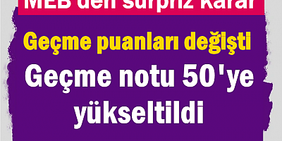 MEB'den sürpriz karar: Geçme puanları değişti!