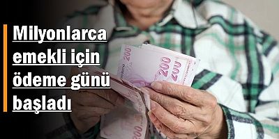 Milyonlarca emekli için ödeme günü başladı
