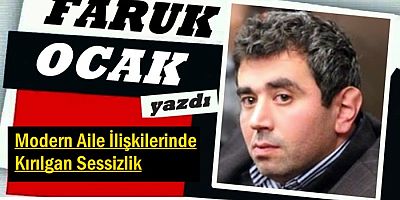 Modern Aile İlişkilerinde Kırılgan Sessizlik