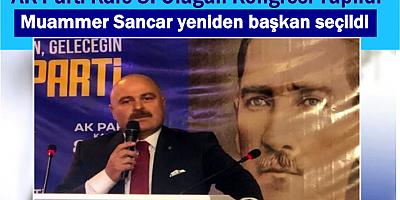 MUAMMER SANCAR YENİDEN AK PARTİ KARS İL BAŞKANI SEÇİLDİ