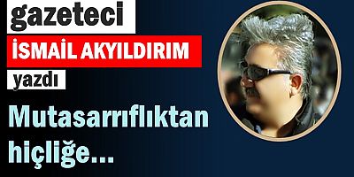 Mutasarrıflıktan hiçliğe...