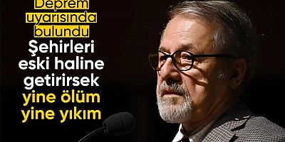Naci Görür'den Deprem Uyarısı