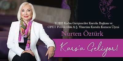 NURTEN ÖZTÜRK KARS’A GELİYOR