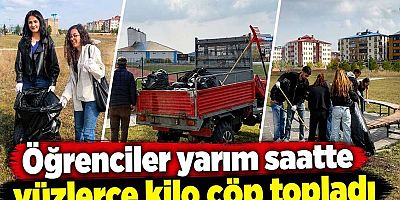 Öğrenciler yarım saatte yüzlerce kilo çöp topladı