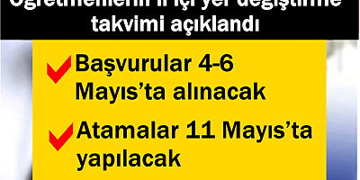 Öğretmenlerin il içi yer değiştirme takvimi açıklandı