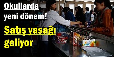 Okullarda yeni dönem! Satış yasağı geliyor