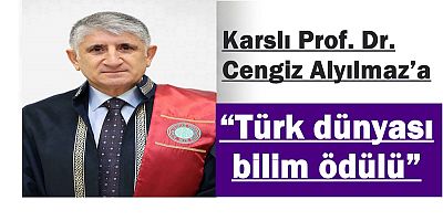 Prof. Dr. Cengiz Alyılmaz’a “Türk dünyası bilim ödülü”
