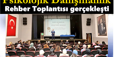 Psikolojik Danışman/Rehber Toplantısı