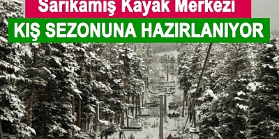 Sarıkamış Kayak Merkezi Kış Sezonuna Hazırlanıyor