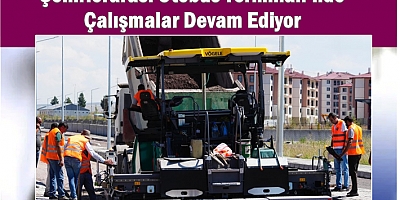 Şehirlerarası Otobüs Terminali’nde Çalışmalar Devam Ediyor