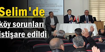 Selim'de köy sorunları istişare edildi