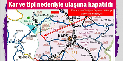 Selim - Göle kara yolu kar ve tipi nedeniyle ulaşıma kapatıldı