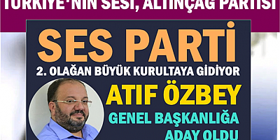 SES PARTİ KURULTAY KARARI ALDI