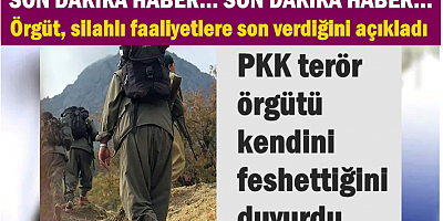 Son dakika! PKK terör örgütü kendini feshettiğini duyurdu