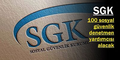Sosyal Güvenlik Kurumu Personel Alım Yapacak