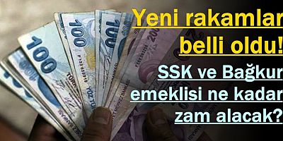 SSK ve Bağkur emeklisi ne kadar zam alacak?