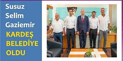 Susuz, Selim, Gaziemir belediyesi kardeş belediye oldu