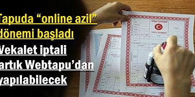 Tapuda “online azil” dönemi başladı