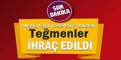 Teğmenler ihraç edildi