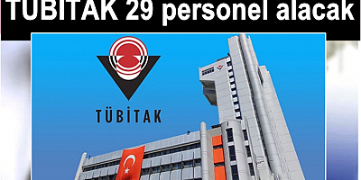 TÜBİTAK 29 Personel Alımı Yapacak