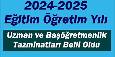 Uzman ve Başöğretmenlik Tazminatları Belli Oldu