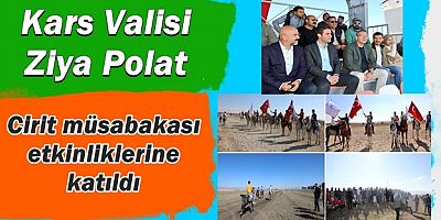 Vali Polat cirit müsabakası etkinliklerine katıldı
