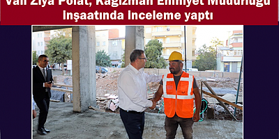 Vali Polat, Kağızman Emniyet Müdürlüğü inşaatında inceleme yaptı