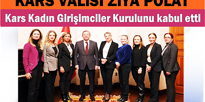 Vali Polat, Kars Kadın Girişimciler Kurulunu kabul etti