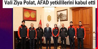 Vali Ziya Polat, AFAD yetkililerini kabul etti 