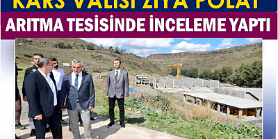 Vali Ziya Polat Atık Su Toplama ve Arıtma Tesisi'nde