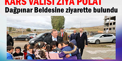 VALİ ZİYA POLAT, DAĞPINAR BELDESİNE ZİYARETTE BULUNDU