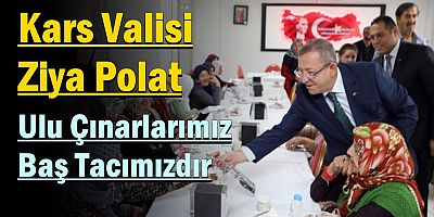 Vali Ziya Polat: “Ulu Çınarlarımız Baş Tacımızdır”