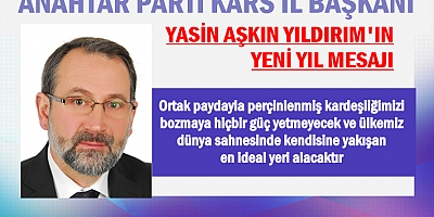 YASİN AŞKIN YILDIRIM'IN YENİ YIL MESAJI