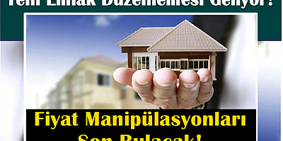 Yeni Emlak Düzenlemesi Geliyor! 