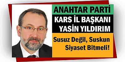 Yıldırım “Susuz Tarım Değil, Suskun Siyaset Bitmeli!”