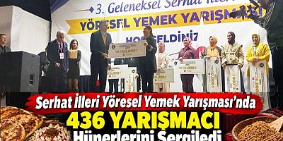 Yöresel Yemek Yarışması’nda 436 Yarışmacı Hünerlerini Sergiledi