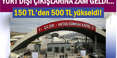 Yurt dışı çıkış harcında yeni fiyat da belli oldu