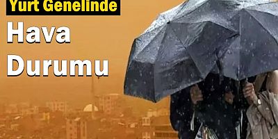 Yurt Genelinde Hava Durumu