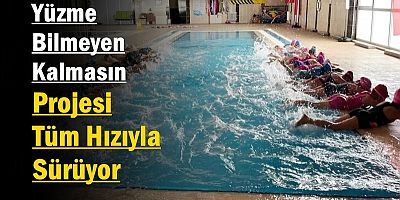 “Yüzme Bilmeyen Kalmasın” Projesi Tüm Hızıyla Sürüyor